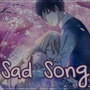 Nightcore Sad Song Switching Vocals Lyrics