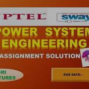 WEEK 0 POWER SYSTEM ENGINEERING ASSIGNMENT SOLUTION