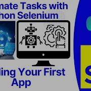 Python Selenium Building Your First Automation App