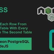 Neon PostgreSQL How To Use The CROSS JOIN Clause In Your Postgres Neon Database Using NodeJS