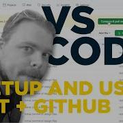 Setup And Use Git GItHub With VS Code