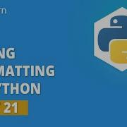 String Formatting In Python 21 How To Format String In Python Python Tutorial Simplilearn