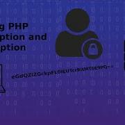 Strong Encryption And Decryption Methods In PHP