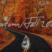 Indie Indie Folk Compilation Autumn Fall 2023 2 Hour Playlist
