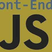 Learn Front End Web Development FAST Part 5 JavaScript Introduction Myths And More