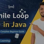 Loops In Java While Loop Video 12