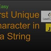 387 First Unique Character In A String LeetCode Google Interview Question JavaScript