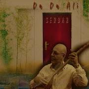 Serdar Merxoy Vera Album Da Da Alî