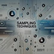 Sampling Techniques Explained Probabilistic Vs Non Probabilistic Sampling