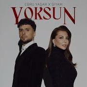Ebru Yaşar Siyam Yoksun