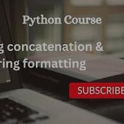 String Concatenation And String Formatting Python