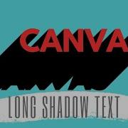 How To Create Long Shadow Text Effect In Canva Easy Tutorial
