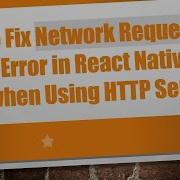 How To Fix Network Request Failed Error In React Native Expo When Using HTTP Server