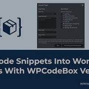 Turn Code Snippets Into WordPress Plugins With WPCodeBox Version 2