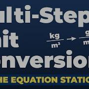 How To Do Multi Step Unit Conversions