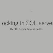 Locking In SQL Server