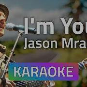 Jason Mraz I M Yours Karaoke Version