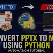Convert PowerPoint To Video Using Python PPTX To MP4 Automation Tutorial
