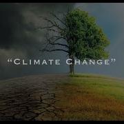 Climate Change A Short Film 4K