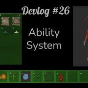 Ability System Devlog 26