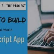 How To Build A JavaScript Application Project Tutorial Part 7