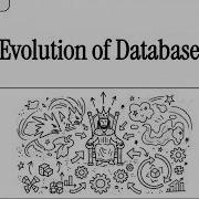 Evolution Of Databases