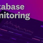 Datadog Database Monitoring Improve Database And Application Performance
