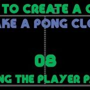 How To Create A Game Make A Pong Clone Moving The Player Paddle 08