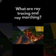 Ray Tracing And Ray Marching What Are They Glsl Educational Vsauce Raytracing Raymarching