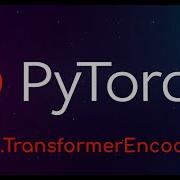 Pytorch Tutorial Nn TransformerEncoder