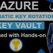 Automatic Azure Key Vault Key Rotation Step By Step With Hands On