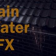 Rain Water VFX For The Unity Game Engine