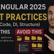 Angular 2025 Best Practices Naming Structure Dependency Injection Pro Tips