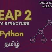 Heap II Python Data Structures Algorithms Tamil