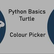 Python Turtle Basics The Colour Picker