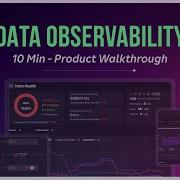 Data Observability Product Walkthrough