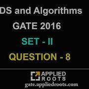 DS And Algorithms GATE 2016 Set 2 QUESTION 8