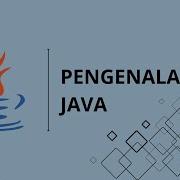 01 Pengenalan Java Pemrograman Dasar Bahasa Java