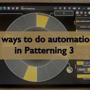 Patterning 3 Automation
