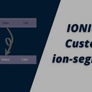 Ionic 5 Custom Ion Segment Ion Segment Tutorial With Example Ionic Tutorials For Beginners 2021