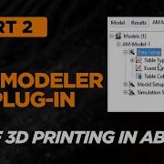 Abaqus LPBF 3D Printing Simulation Part 2 Abaqus AM Modeler Setup