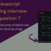 Sort Given Array Of Objects With Age In JavaScript JavaScript Interview Coding Questions