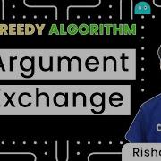 Argument Exchange Part 2 Greedy Algorithms CodeChef Tutorials