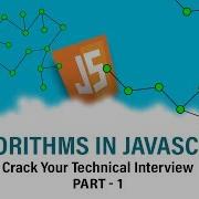 Algorithms In Javascript Ace Your Interview Part 1 Eduonix