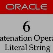 Oracle Database11g Tutorials 6 How To Use Concatenation Operator Character String