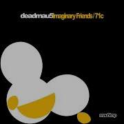 Deadmau5 Imaginary Friends 71c Laniakea Mix