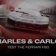 Carlos Charles Test The Ferrari F80