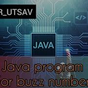 Java Program To Check Whether The Number Is Buzz Number Or Not Java Javaprogramming Spdfutsav
