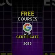 FREE Courses By Google 2025 Shorts Google