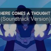 Steven Universe Soundtrack Here Comes A Thought